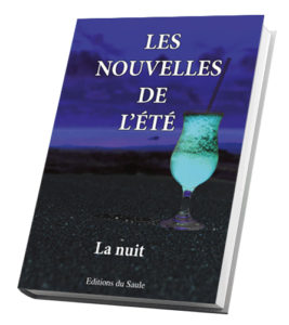 Les nouvelles de l'été - la nuit