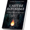 L'Autre Royaume - La Grande Barrière De Roche