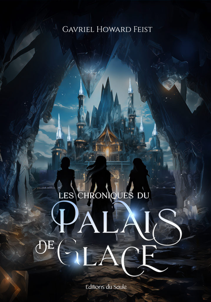 Les chroniques du Palais des Glaces